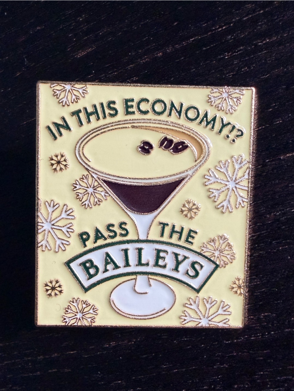 Baileys Espresso Martini promotional enamel pin with playful text ☕️😏